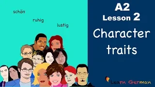 Learn German A2 | Character traits | Charaktereigenschaften | German for beginners | A2 - Lesson 2