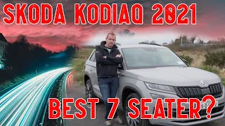 Skoda Kodiaq 2021 review - still the best 7 seat family SUV?