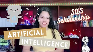 A Brief Introduction to Artificial Intelligence // SAS Scholarship Application Video