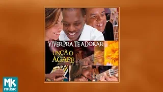 💿 Ministério Unção Ágape - Viver Pra Te Adorar (CD COMPLETO)