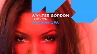 Wynter Gordon - Dirty Talk (Laidback Luke Remix)