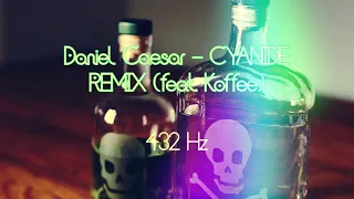 Daniel Caesar - CYANIDE REMIX (feat. Koffee) (432 Hz)