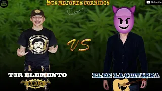 ''T3R Elemento'' VS ''El de la guitarra'' MEJORES ÉXITOS MIX