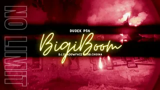 DUDEK P56 -  BIGI BOOM  FEAT.DJ SHADOWFACE  PROD.CHOINA #nolimit