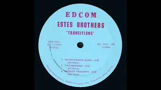 Estes Brothers "Transitions" 1971 *This Morning*