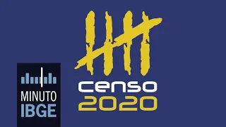 Minuto IBGE - Censo 2020 [áudio]