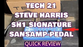 Tech 21 Steve Harris SH1 Signature SansAmp Pedal