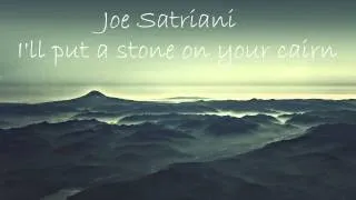 HD Joe Satriani I'll put a stone on you cairn