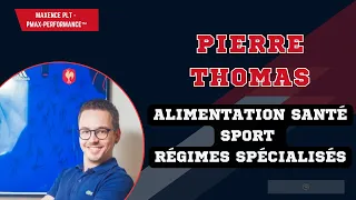 Alimentation santé l Sport et Rugby l Régimes spécialisés (avec Pierre Thomas)