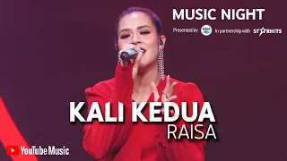 RAISA - KALI KEDUA (LIVE AT YOUTUBE MUSIC NIGHT)