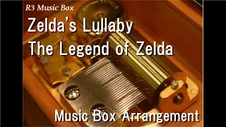 Zelda's Lullaby/The Legend of Zelda [Music Box]