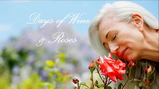 Henry Mancini:  Days of Wine and Roses.