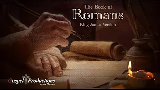 THE BOOK OF ROMANS KJV  NARRATED BY MAX McLEAN w/ Relaxing Ambient BG music. Best Speed and Tone.