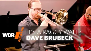 Dave Brubeck - It's A Raggy Waltz | WDR BIG BAND