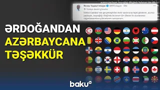 Ərdoğandan Azərbaycana təşəkkür - BAKU TV