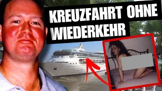 Wenn die Kreuzfahrt zum Albtraum wird I WAHRE VERBRECHEN I