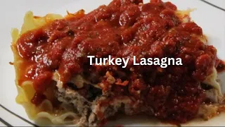 Healthy Turkey Lasagna