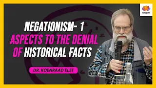 Negationism -1: Aspects to the denial of Historical facts | Dr. Koenraad Elst | #SangamTalks