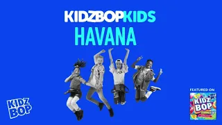 KIDZ BOP Kids- Havana (UK Version) (Pseudo Video) [KIDZ BOP Summer '18]