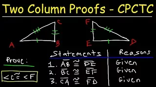 CPCTC Geometry Proofs Made Easy, Triangle Congruence - SSS, SAS, ASA, & AAS, Two Colmn Proofs