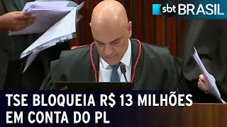 TSE bloqueia R$ 13 milhões em conta do PL | SBT Brasil (29/11/22)