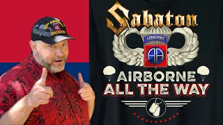 American Ex-paratrooper reacts to SABATON - 82nd All the Way (Official Lyric Video) First time.