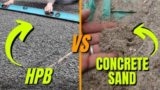 HPB vs Concrete Sand for Pavers | Bedding Layer Comparison