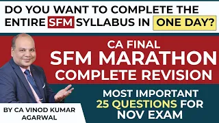 CA Final SFM Marathon | SFM CA Final Quick Revision By CA Vinod Kumar Agrawal