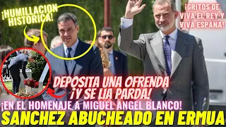 HISTÓRICA PITADA Y ABUCHEOS A SÁNCHEZ EN EL HOMENAJE A MIGUEL ÁNGEL BLANCO | ¡VIVAS AL REY EN ERMUA!