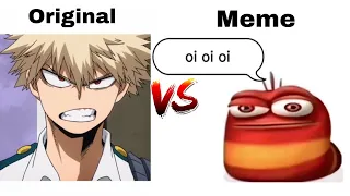 Oi oi oi red larva (meme vs original)