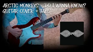 Arctic Monkeys - Do I Wanna Know? (Guitar Cover + TABS)