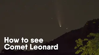 How to see the comet Leonard as it nears Earth in coming days