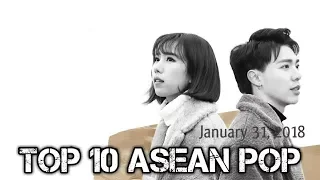 Top 10 Asean Pop Of The Week | January 31, 2018