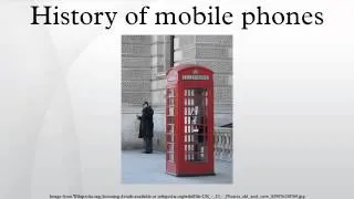 History of mobile phones