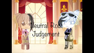 Neutral Route Judgements are Underrated