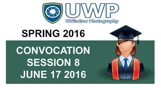 UWindsor Convocation Spring 2016 - Session 8