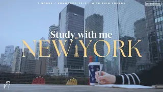 3-HOUR STUDY WITH ME 🏙️ / Pomodoro 25/5 / ⛈️ rain sounds [Ambience ver.] in New York 🚕