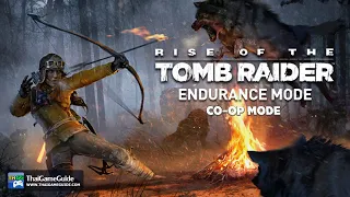 Rise of the Tomb Raider : Online Co-op Mode ~ Endurance Mode - Tomb Raider - Full Gameplay
