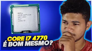 i7 4770 VALE A PENA EM 2024? ANALISANDO + TESTE EM JOGOS