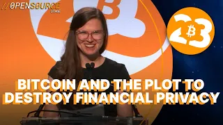 Whitney Webb: Bitcoin and the Plot to Destroy Financial Privacy - Bitcoin 2023