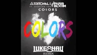 Tritonal & Paris Blohm - Colors (Luke Shay Remix)