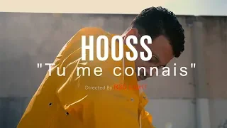 Hooss //  Tu me connais // clip officiel 2019