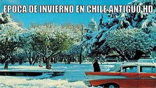 EPOCA DE INVIERNO EN CHILE ANTIGUO HD