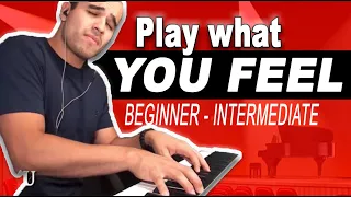How to play what you FEEL & Jam (3 STEP PIANO LESSON)