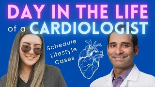 Day in the Life of a Cardiologist: How to Become a Cardiologist in 2024 | Schedule, Lifestyle, Cases