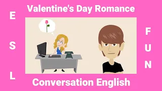 A Conversation about Valentine's Day | Customs and Culture | Valentines Day Romance | Future Simple
