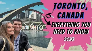 TORONTO Canada EVERYTHING You NEED to Know | Tips & Tricks, Food Options, BEST Places to Visit- 2023