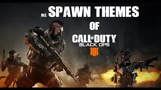 COD Black Ops 4: All Spawn Themes (Select Specialists + Spawn)