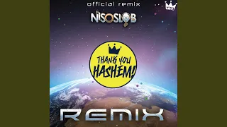Thank You Hashem (DJ Niso Slob Remix)