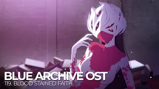 ブルーアーカイブ Blue Archive OST 119. Blood Stained Faith